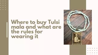 where to buy tulsi mala and what are the rules