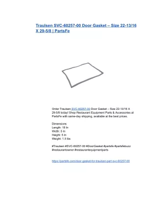Traulsen SVC-60257-00 Door Gasket – Size 22-13_16 X 29-5_8 _ PartsFe