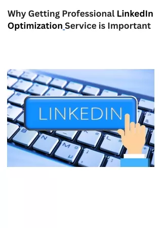 Why Getting Professional LinkedIn Optimization Service is Important