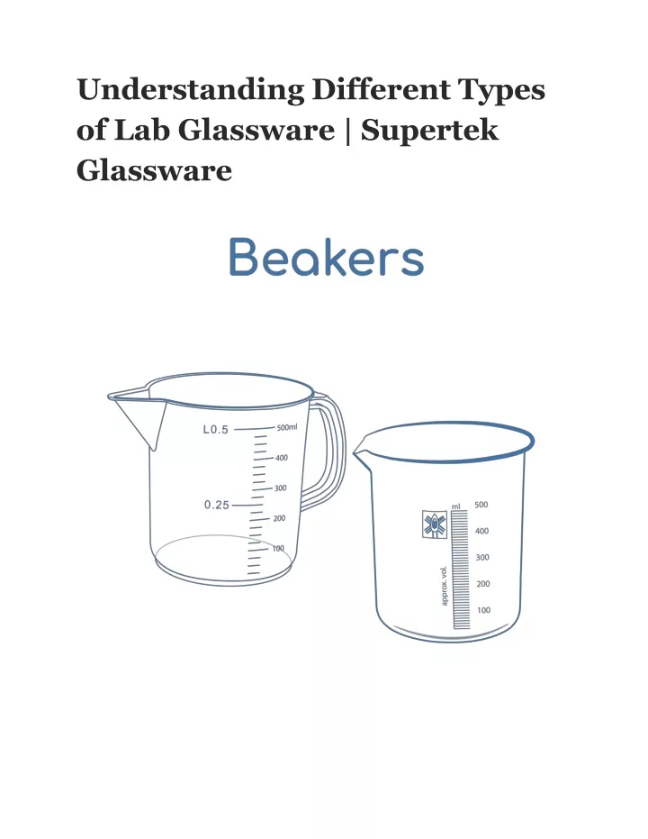 understanding different types of lab glassware supertek glassware