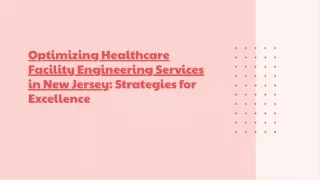 Comprehensive Healthcare Facility Engineering Services in New Jersey