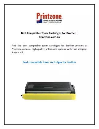 Best Compatible Toner Cartridges For Brother   Printzone.com