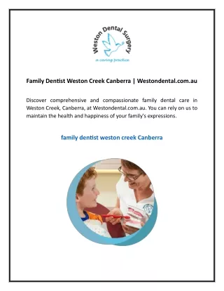 Family Dentist Weston Creek Canberra  Westondental.com