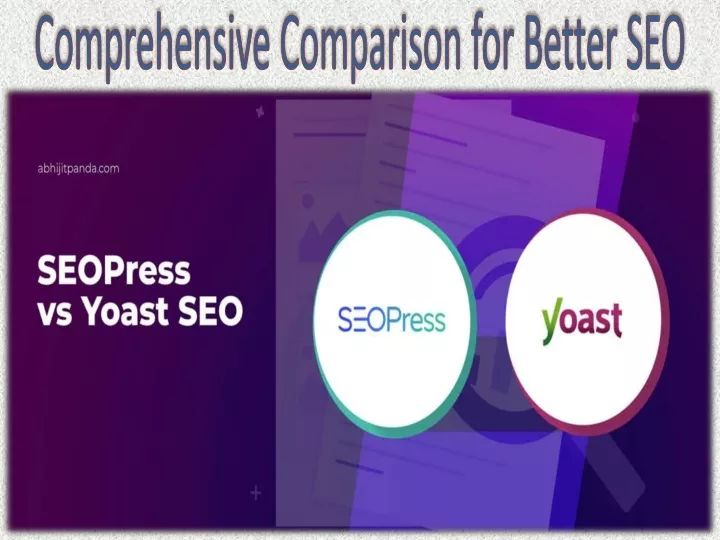 comprehensive comparison for better seo