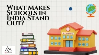 what makes schools in india stand out