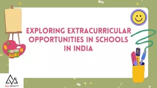 Exploring Extracurricular Opportunities in Schools in India