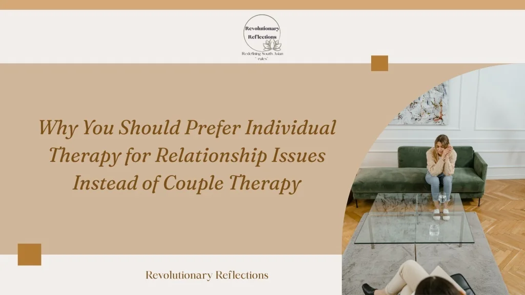 PPT - Why You Should Prefer Individual Therapy for Relationship Issues ...