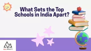 what sets the top schools in india apart