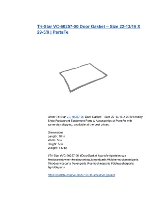 Tri-Star VC-60257-00 Door Gasket – Size 22-13_16 X 29-5_8 _ PartsFe
