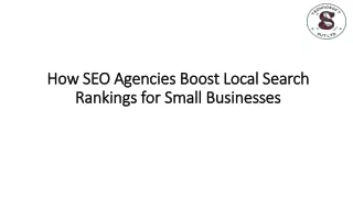 how seo agencies boost local search rankings for small businesses