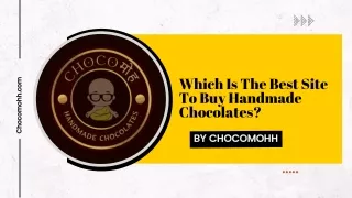 Which Is The Best Site To Buy Handmade Chocolates