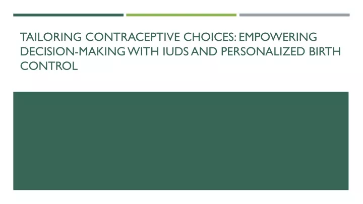 tailoring contraceptive choices empowering decision making with iuds and personalized birth control