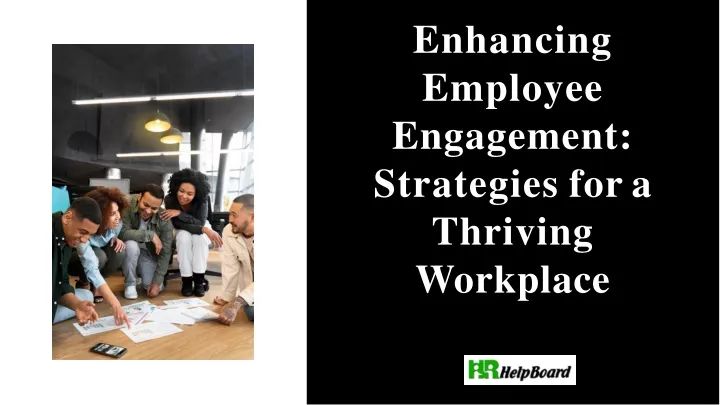 enhancing employee engagement strategies