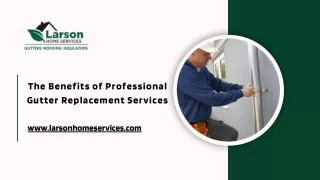 The Benefits of Professional Gutter Replacement Services.pdf Oct