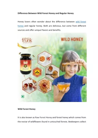 difference between wild forest honey and regular