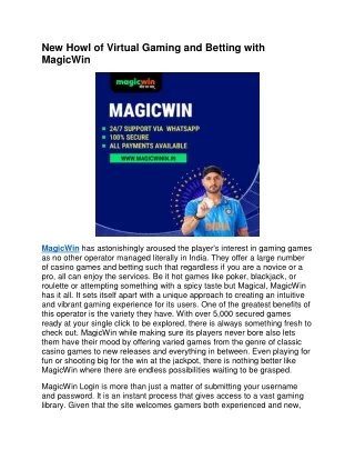 New Howl of Virtual Gaming and Betting with MagicWin