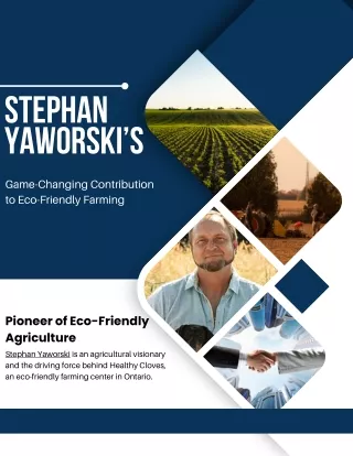 Founder of Healthy Cloves Garlic Company - Stephan Yaworski