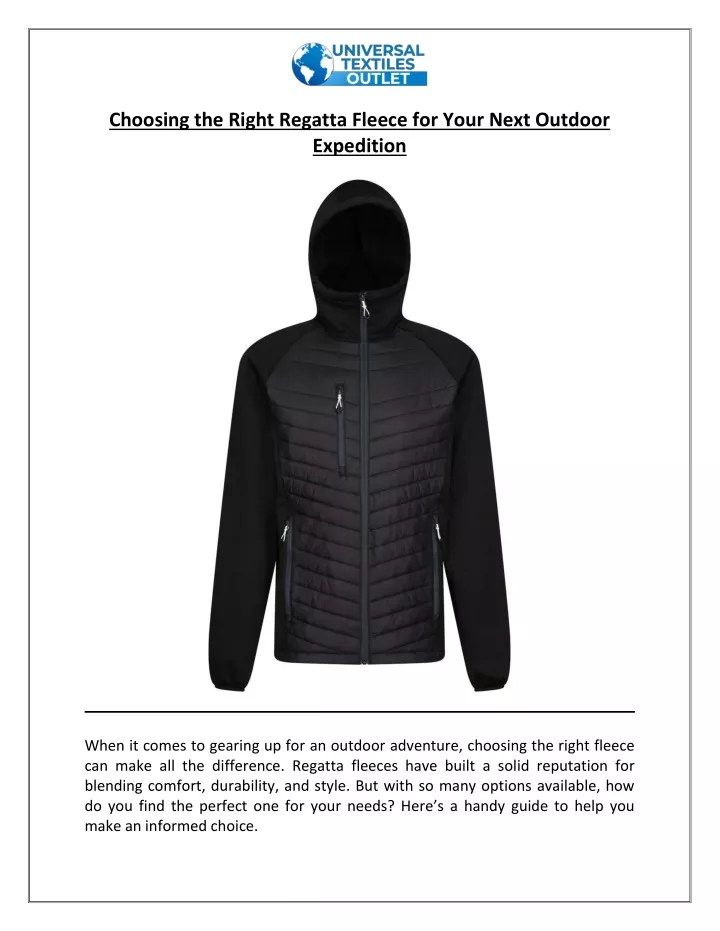 choosing the right regatta fleece for your next