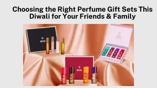 Choosing the Right Perfume Gift Sets This Diwali for Your Friends & Family