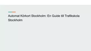 Automat Körkort Stockholm_ En Guide till Trafikskola Stockholm