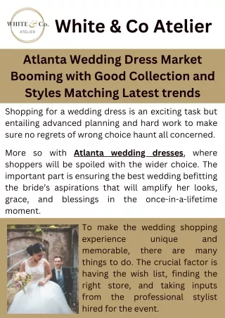 Atlanta Wedding Dress Market Booming with Good Collection and Styles Matching