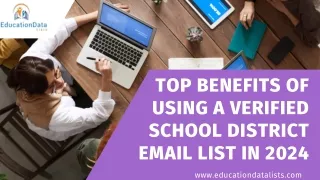 top benefits of using a verified school district