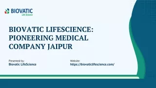 Biovatic LifeScience: Leading Medical Company in Jaipur, India