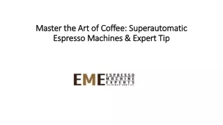 Superautomatic Espresso Machine