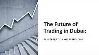 How AI on Alpho.com is Shaping the Future of Trading in Dubai