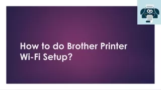 How to do Brother Printer Wi-Fi Setup