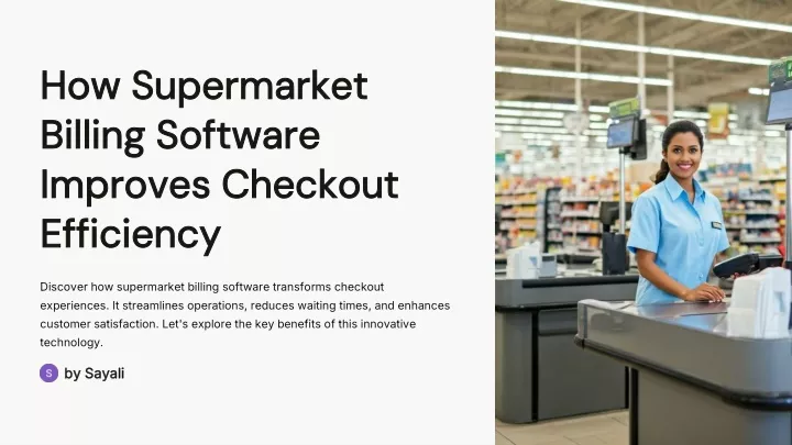 how supermarket billing software improves