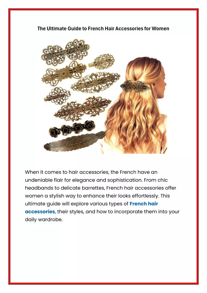 the ultimate guide to french hair accessories