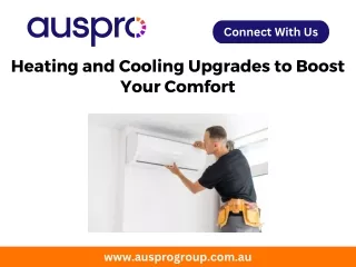 Heating and Cooling Upgrades to Boost Your Comfort