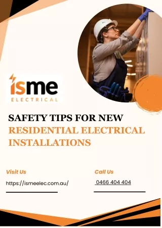 Safety Tips For New Residential Electrical Installations