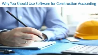 Why You Should Use Software for Construction Accounting