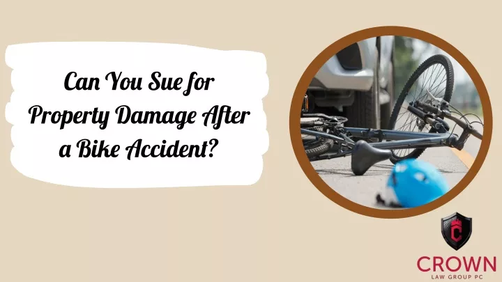 can you sue for property damage after a bike