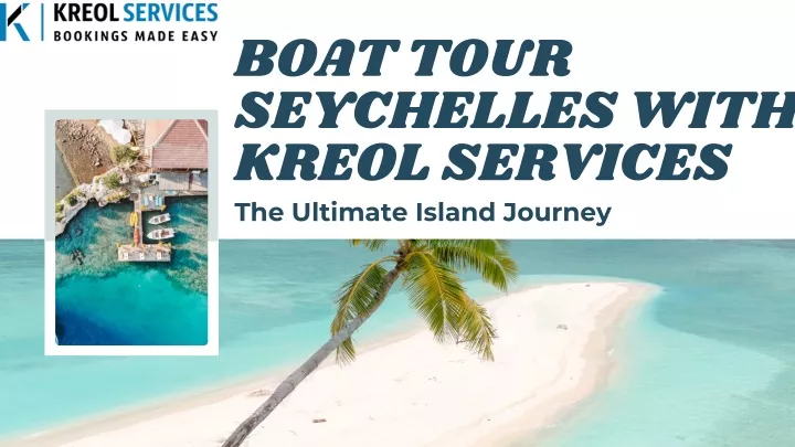 boat tour seychelles with kreol services