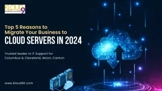 Top 5 Reasons to Migrate Your Business to Cloud Servers in 2024