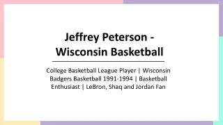 Jeffrey Peterson - Wisconsin - A Tactical Genius