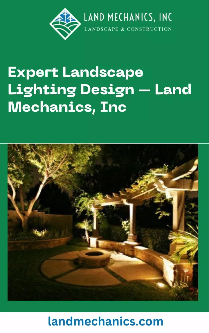 expert landscape lighting design land mechanics