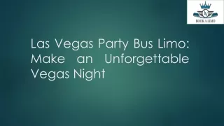 Las Vegas Party Bus Limo