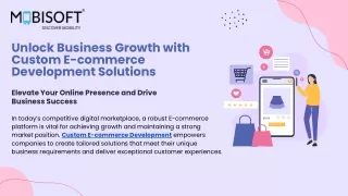 Unlock Business Growth with Custom E-commerce Development Solutions(