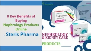 8 Key Benefits of Buying Nephrology Products Online - Steris Pharma.pptx