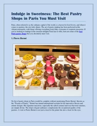 Indulge in Sweetness: The Best Pastry Shops in Paris You Must Visit