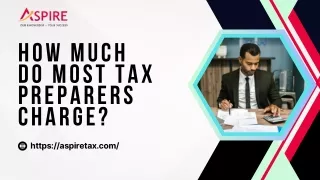 How Much Do Professional Tax Preparers Typically Charge for Expert Tax Services?