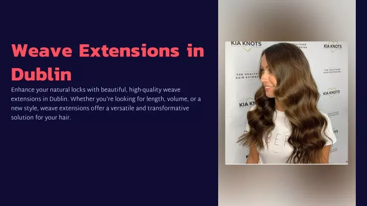 weave extensions in dublin enhance your natural