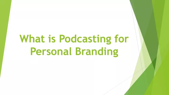 what is podcasting for personal branding