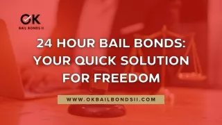 Why 24 Hour Bail Bonds Matter in Emergency Situations