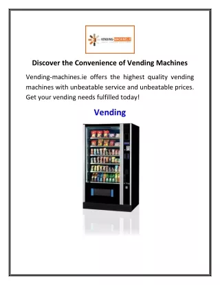 Discover the Convenience of Vending Machines