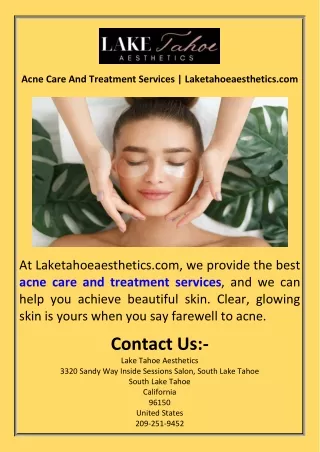Acne Care And Treatment Services  Laketahoeaesthetics.com